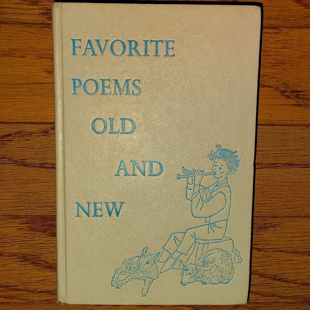 Poetry Book Hardback Old and New Favorite Poems 1957 Copyright